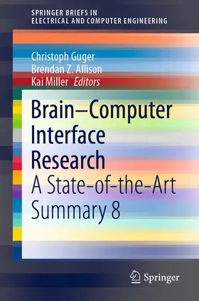 Guger / Allison / Miller |  Brain–Computer Interface Research | eBook | Sack Fachmedien