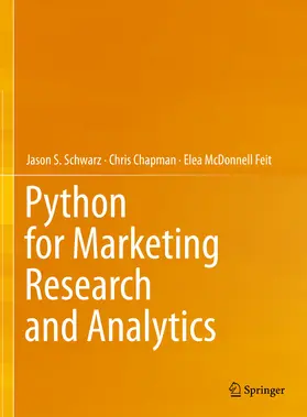 Schwarz / Chapman / Feit | Python for Marketing Research and Analytics | E-Book | sack.de
