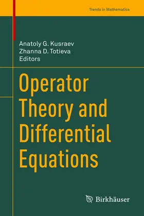 Kusraev / Totieva |  Operator Theory and Differential Equations | eBook | Sack Fachmedien