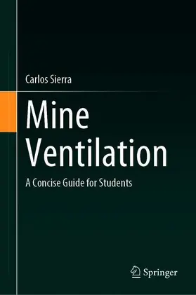 Sierra |  Mine Ventilation | Buch |  Sack Fachmedien
