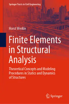 Werkle | Finite Elements in Structural Analysis | E-Book | sack.de