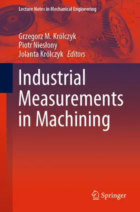 Królczyk / Nieslony / Nieslony |  Industrial Measurements in Machining | eBook | Sack Fachmedien