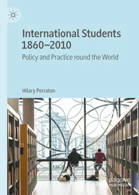 Perraton | International Students 1860-2010 | Buch | 978-3-030-49945-7 | sack.de