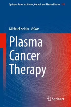Keidar |  Plasma Cancer Therapy | Buch |  Sack Fachmedien