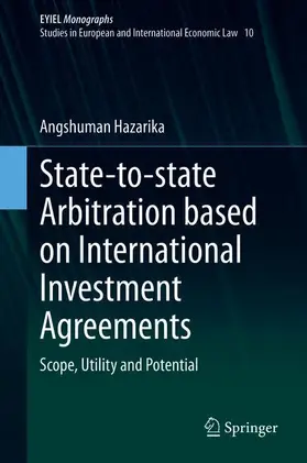 Hazarika |  State-to-state Arbitration based on International Investment Agreements | Buch |  Sack Fachmedien