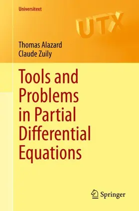 Zuily / Alazard |  Tools and Problems in Partial Differential Equations | Buch |  Sack Fachmedien