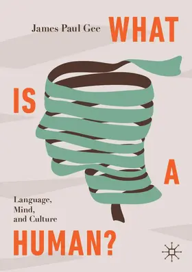 Gee |  What Is a Human? | Buch |  Sack Fachmedien