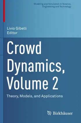 Gibelli |  Crowd Dynamics, Volume 2 | Buch |  Sack Fachmedien