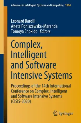 Barolli / Enokido / Poniszewska-Maranda |  Complex, Intelligent and Software Intensive Systems | Buch |  Sack Fachmedien