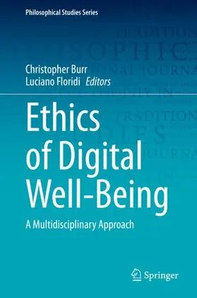 Burr / Floridi |  Ethics of Digital Well-Being | Buch |  Sack Fachmedien