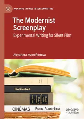 Ksenofontova |  The Modernist Screenplay | Buch |  Sack Fachmedien