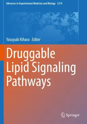 Kihara |  Druggable Lipid Signaling Pathways | Buch |  Sack Fachmedien