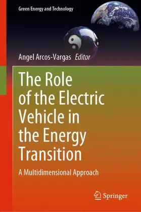 Arcos-Vargas |  The Role of the Electric Vehicle in the Energy Transition | Buch |  Sack Fachmedien