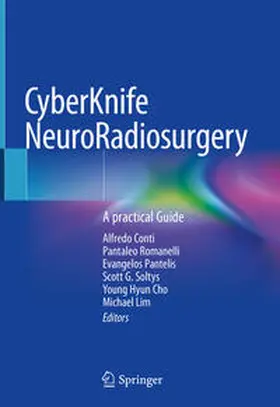 Conti / Romanelli / Lim |  CyberKnife NeuroRadiosurgery | Buch |  Sack Fachmedien