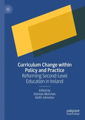 Murchan / Johnston |  Curriculum Change within Policy and Practice | eBook | Sack Fachmedien