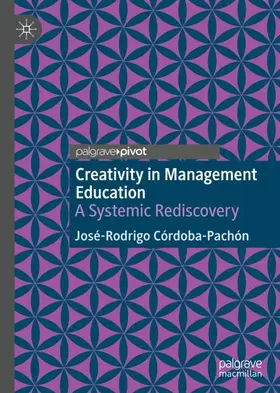 Córdoba-Pachón | Creativity in Management Education | Buch | 978-3-030-50959-0 | sack.de