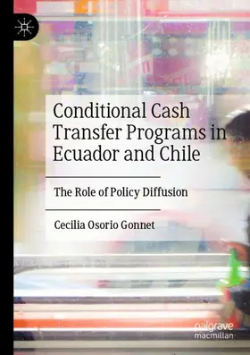 Osorio Gonnet | Conditional Cash Transfer Programs in Ecuador and Chile | Buch | 978-3-030-51010-7 | www2.sack.de