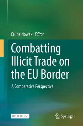 Nowak |  Combatting Illicit Trade on the EU Border | Buch |  Sack Fachmedien