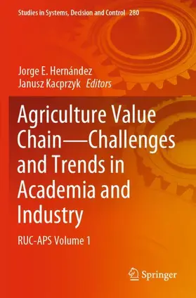 Kacprzyk / Hernández |  Agriculture Value Chain - Challenges and Trends in Academia and Industry | Buch |  Sack Fachmedien