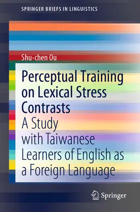 Ou |  Perceptual Training on Lexical Stress Contrasts | eBook | Sack Fachmedien