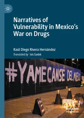 Diego Rivera Hernández |  Narratives of Vulnerability in Mexico's War on Drugs | eBook | Sack Fachmedien
