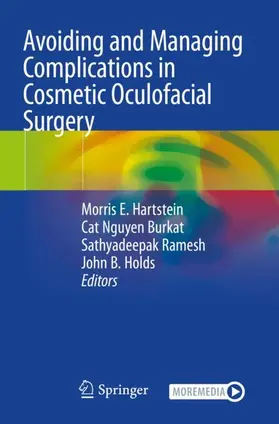 Hartstein / Holds / Burkat |  Avoiding and Managing Complications in Cosmetic Oculofacial Surgery | Buch |  Sack Fachmedien