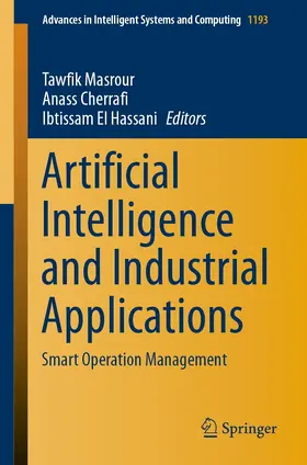 Masrour / Cherrafi / El Hassani | Artificial Intelligence and Industrial Applications | E-Book | sack.de