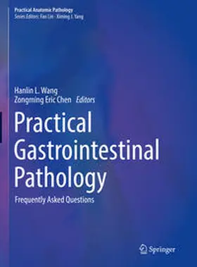 Wang / Chen | Practical Gastrointestinal Pathology | E-Book | www2.sack.de