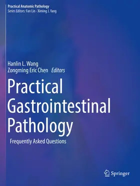 Wang / Chen |  Practical Gastrointestinal Pathology | Buch |  Sack Fachmedien