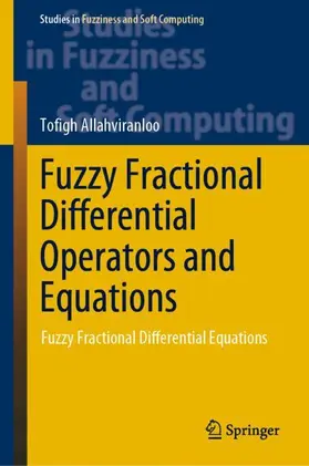 Allahviranloo |  Fuzzy Fractional Differential Operators and Equations | Buch |  Sack Fachmedien