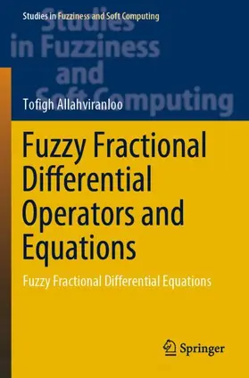 Allahviranloo |  Fuzzy Fractional Differential Operators and Equations | Buch |  Sack Fachmedien
