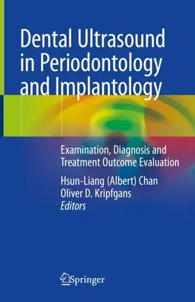 Kripfgans / Chan |  Dental Ultrasound in Periodontology and Implantology | Buch |  Sack Fachmedien