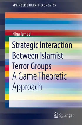 Ismael |  Strategic Interaction Between Islamist Terror Groups | eBook | Sack Fachmedien