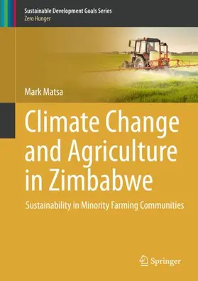 Matsa |  Climate Change and Agriculture in Zimbabwe | Buch |  Sack Fachmedien