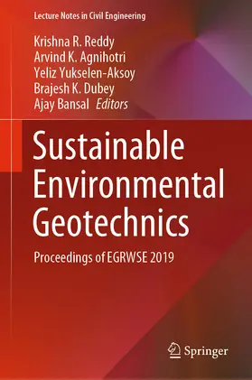 Reddy / Agnihotri / Yukselen-Aksoy | Sustainable Environmental Geotechnics | E-Book | sack.de