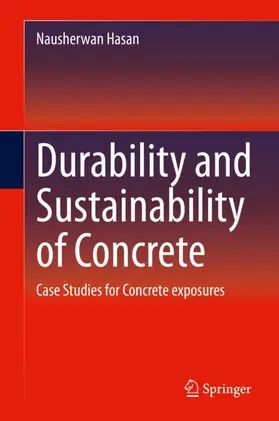 Hasan |  Durability and Sustainability of Concrete | Buch |  Sack Fachmedien