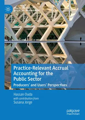 Ouda |  Practice-Relevant Accrual Accounting for the Public Sector | Buch |  Sack Fachmedien