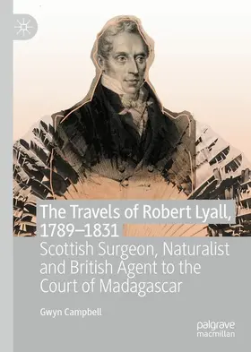 Campbell |  The Travels of Robert Lyall, 1789-1831 | Buch |  Sack Fachmedien