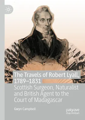 Campbell |  The Travels of Robert Lyall, 1789-1831 | Buch |  Sack Fachmedien