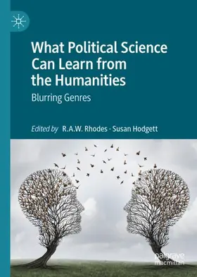 Hodgett / Rhodes |  What Political Science Can Learn from the Humanities | Buch |  Sack Fachmedien