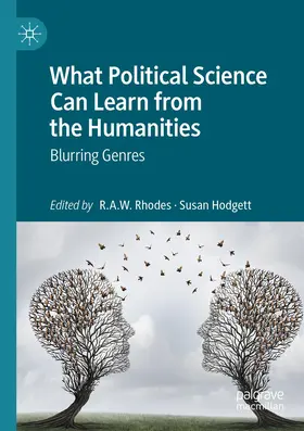 Hodgett / Rhodes |  What Political Science Can Learn from the Humanities | Buch |  Sack Fachmedien