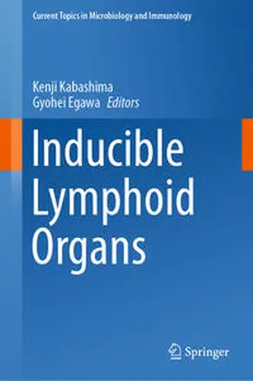 Egawa / Kabashima |  Inducible Lymphoid Organs | Buch |  Sack Fachmedien