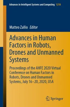Zallio |  Advances in Human Factors in Robots, Drones and Unmanned Systems | Buch |  Sack Fachmedien