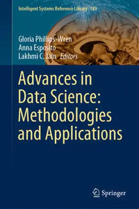 Phillips-Wren / Esposito / Jain |  Advances in Data Science: Methodologies and Applications | eBook | Sack Fachmedien