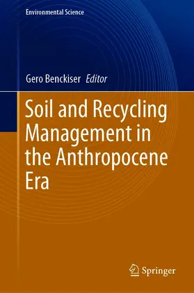 Benckiser | Soil and Recycling Management in the Anthropocene Era | E-Book | sack.de