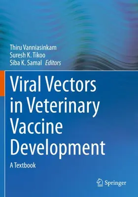 Vanniasinkam / Samal / Tikoo |  Viral Vectors in Veterinary Vaccine Development | Buch |  Sack Fachmedien
