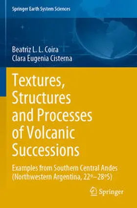 Cisterna / Coira |  Textures, Structures and Processes of Volcanic Successions | Buch |  Sack Fachmedien