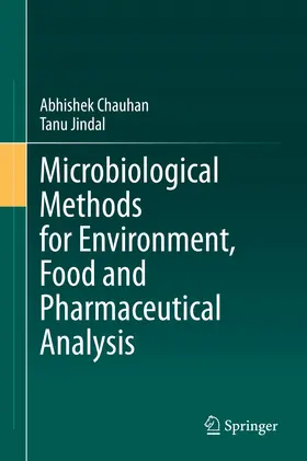 Chauhan / Jindal |  Microbiological Methods for Environment, Food and Pharmaceutical Analysis | eBook | Sack Fachmedien
