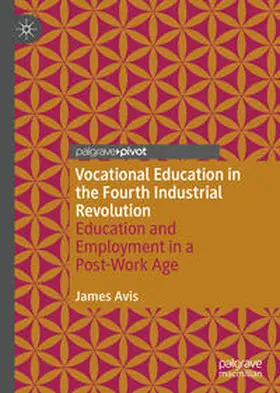 Avis |  Vocational Education in the Fourth Industrial Revolution | Buch |  Sack Fachmedien