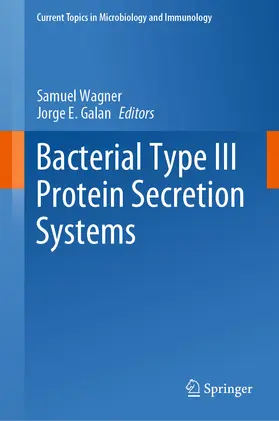 Wagner / Galan | Bacterial Type III Protein Secretion Systems | E-Book | sack.de
